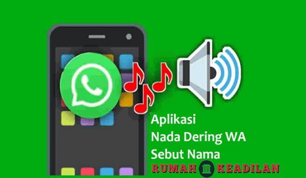 Daftar-Aplikasi-Untuk-Download-Nada-Dering-WA-Sebut-Nama