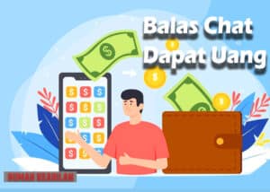 Balas Chat Dapat Uang