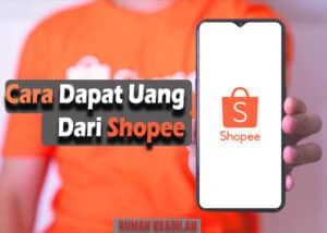 Cara dapat uang dari Shopee