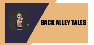 Back Alley Tale Mod apk